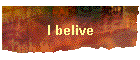 I belive